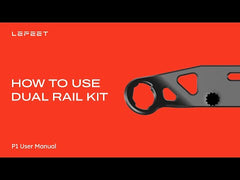 LEFEET P1  / P1 XR Dual Rail Kit